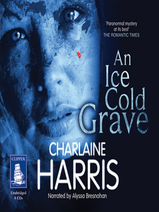 Title details for An Ice Cold Grave by Charlaine Harris - Wait list